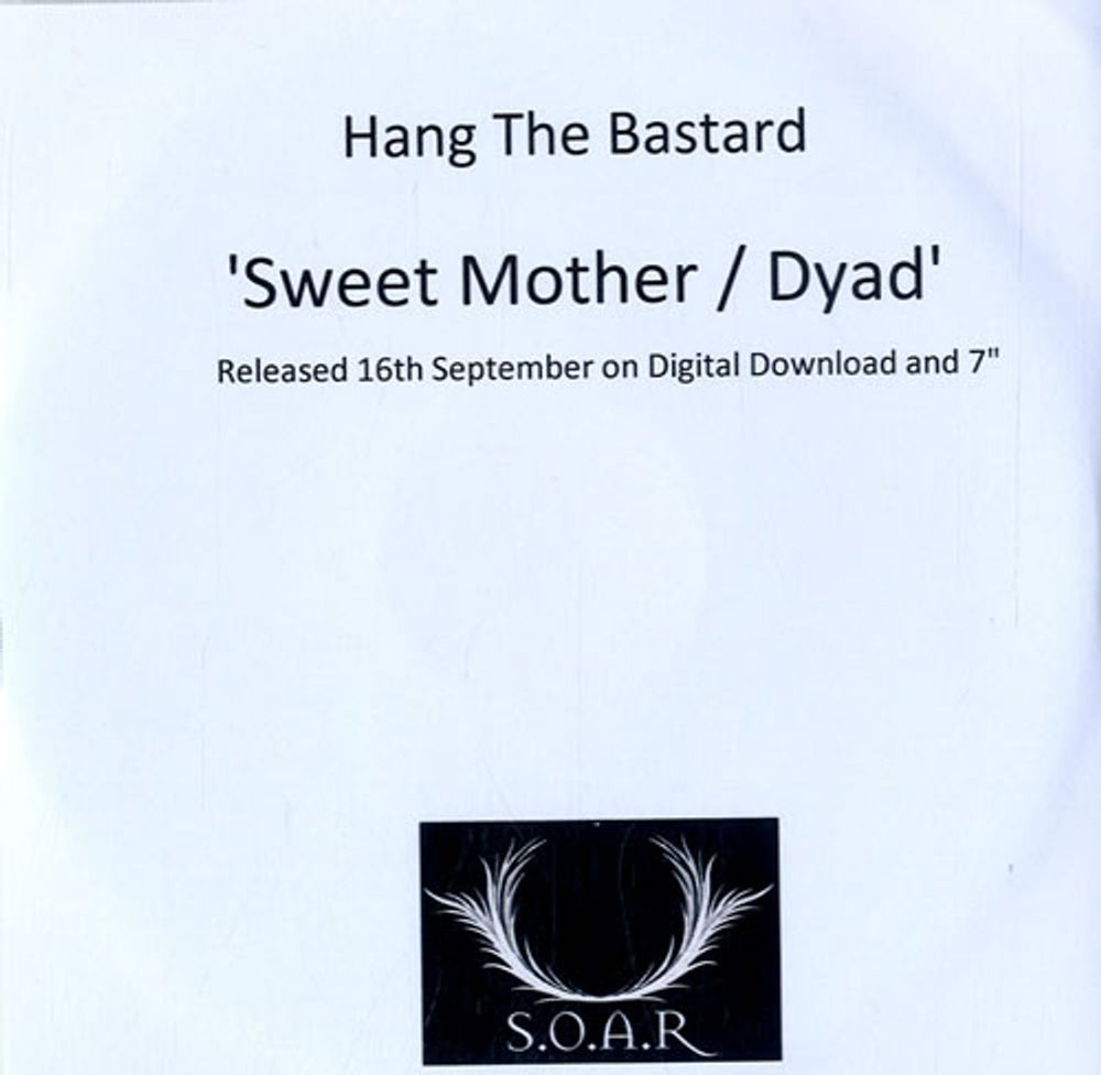 Hang The Bastard Sweet Mother / Dyad UK Promo CD-R acetate CD-R