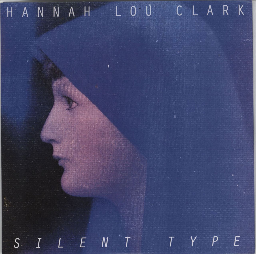 Hannah Lou Clark Silent Type UK 7" vinyl single (7 inch record / 45) GRVY013