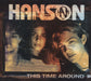 Hanson This Time Around US CD single (CD5 / 5") 314562716-2