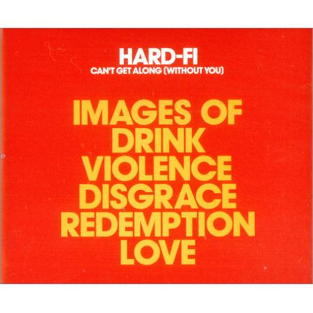 Hard-Fi Can't Get Along [Without You] UK CD single (CD5 / 5") HARD08CD