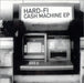 Hard-Fi Cash Machine EP US CD single (CD5 / 5") 62413-2