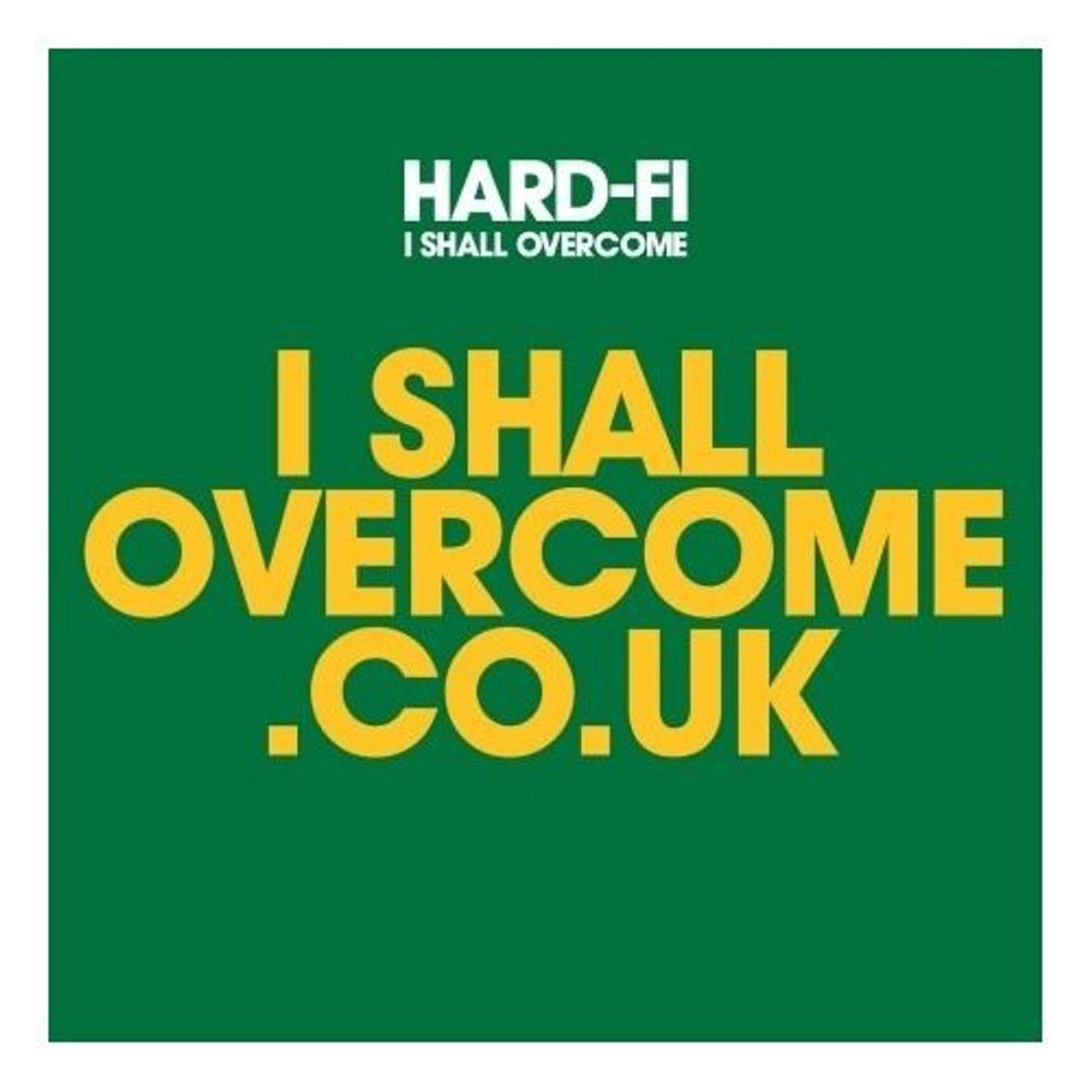 Hard-Fi I Shall Overcome UK CD single (CD5 / 5") HARD09CD