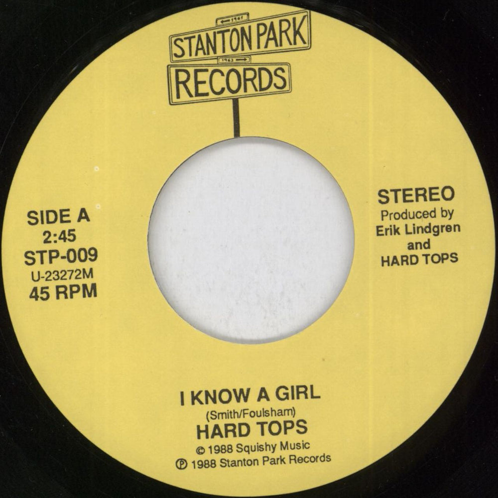 Hardtops I Know A Girl / Indian Giver US 7" vinyl single (7 inch record / 45) 6G907IK820165