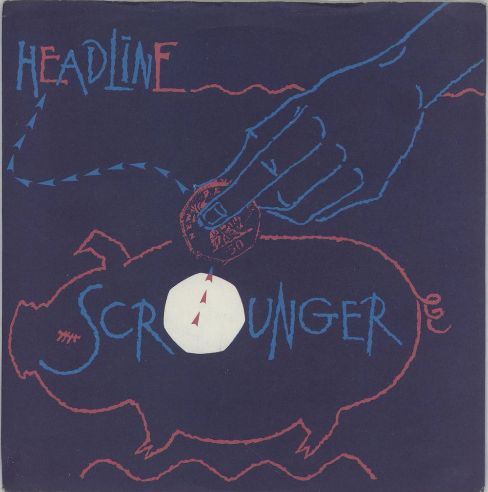 Headline Scrounger UK 7" vinyl single (7 inch record / 45) VS385