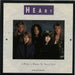 Heart I Didn't Want To Need You Dutch 7" vinyl single (7 inch record / 45) 0062039087