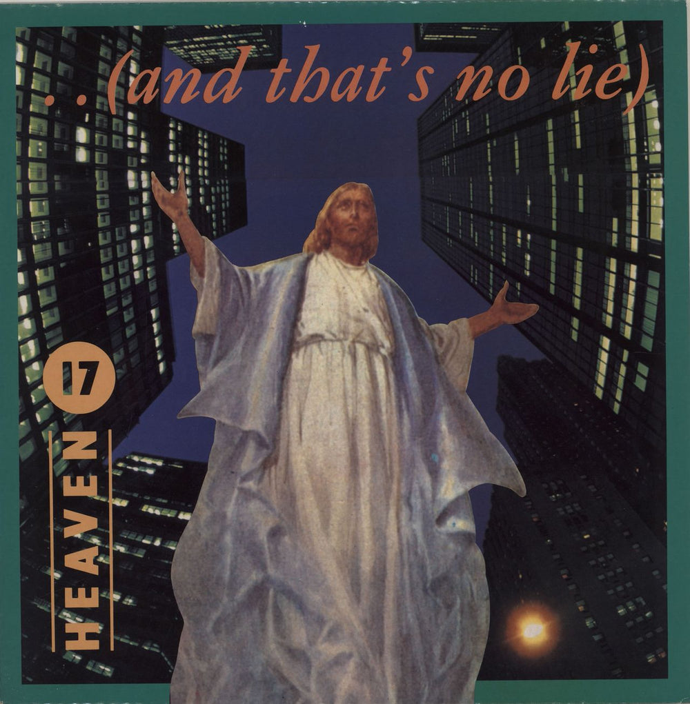 Heaven 17 And That's No Lie - Green border UK 12" vinyl single (12 inch record / Maxi-single) VS74012