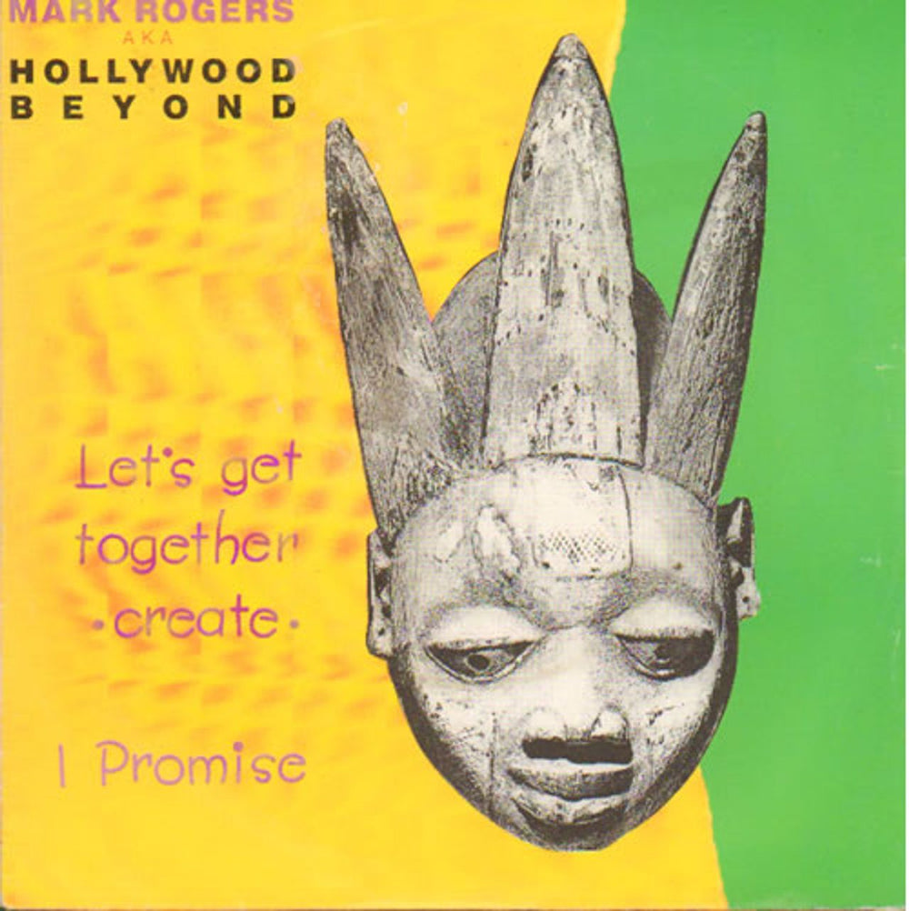 Hollywood Beyond Let's Get Together (Create) UK 7" vinyl single (7 inch record / 45) WAF009
