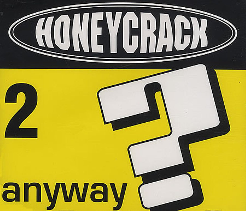 Honeycrack Anyway 2 UK CD single (CD5 / 5") EGO52B