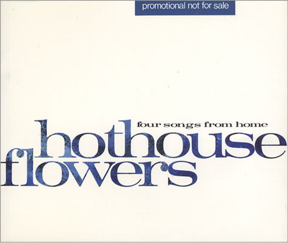 Hothouse Flowers Four Songs From Home UK Promo CD single (CD5 / 5") HHFCD1