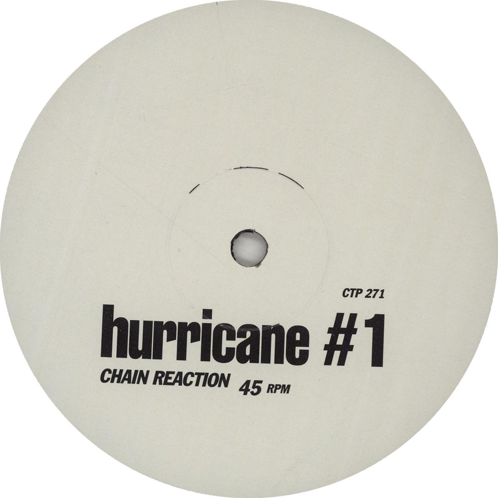 Hurricane #1 Chain Reaction - 1-sided UK Promo 12" vinyl single (12 inch record / Maxi-single) CTP271