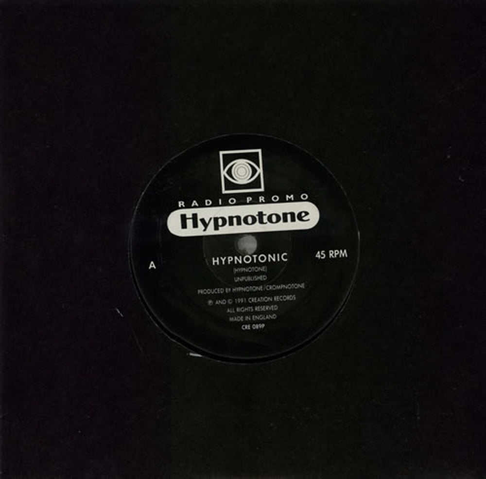 Hypnotone Hypnotonic UK Promo 7" vinyl single (7 inch record / 45) CRE089P