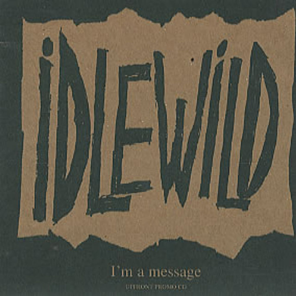 Idlewild I'm A Message UK Promo CD single (CD5 / 5") CDFOODDJ114