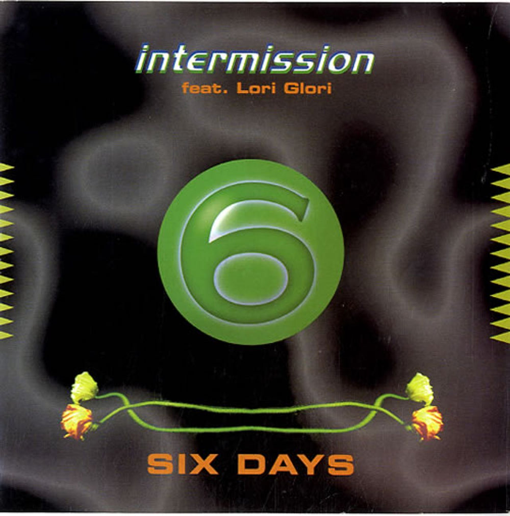 Intermission Six Days UK 7" vinyl single (7 inch record / 45) LOSE68