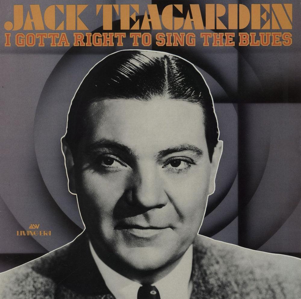 Jack Teagarden I Gotta Right To Sing The Blues UK vinyl LP album (LP record) AJA5059