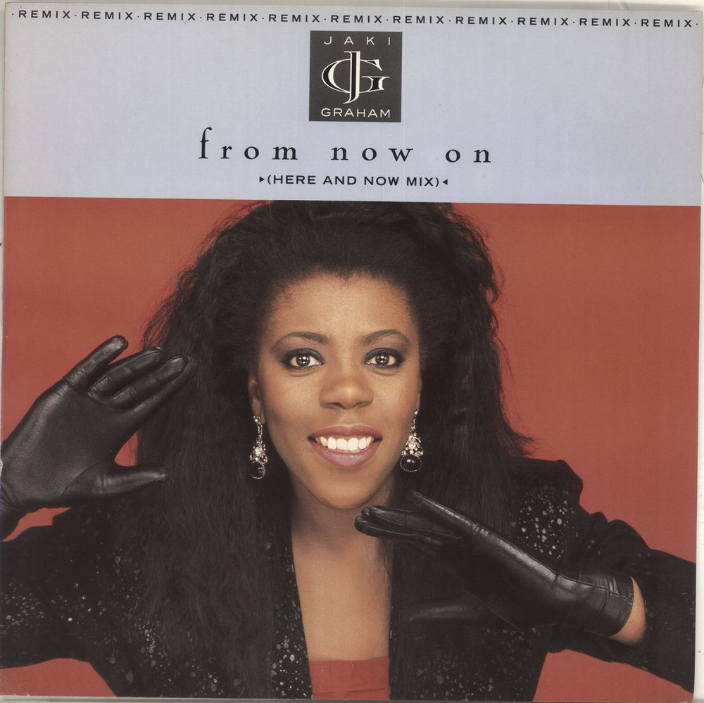 Jaki Graham From Now On UK 12" vinyl single (12 inch record / Maxi-single) 12JAKIX15