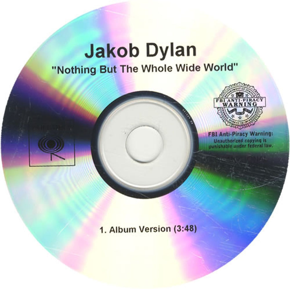 Jakob Dylan Nothing But The Whole Wide World US Promo CD-R acetate CDR ACETATE