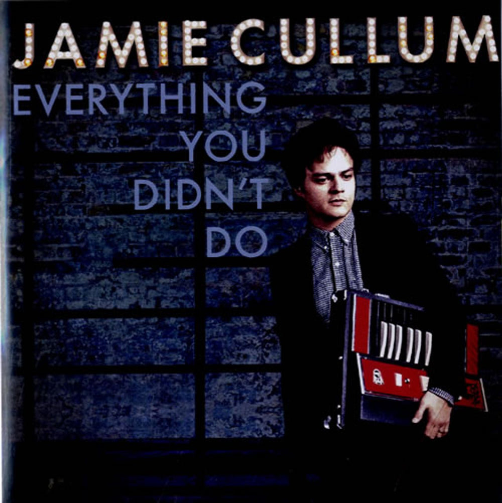 Jamie Cullum Everything You Didn't Do UK Promo CD-R acetate PROMO