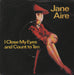 Jane Aire & The Belvederes I Close My Eyes & Count To Ten UK 7" vinyl single (7 inch record / 45) BUY147