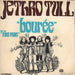 Jethro Tull Bouree + P/S French 7" vinyl single (7 inch record / 45) WIP6068