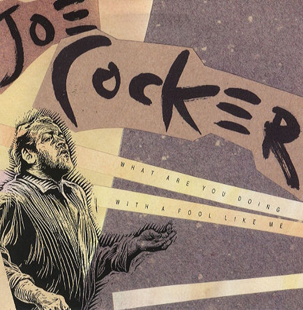 Joe Cocker What Are You Doing With A Fool Like Me UK 7" vinyl single (7 inch record / 45) CL572
