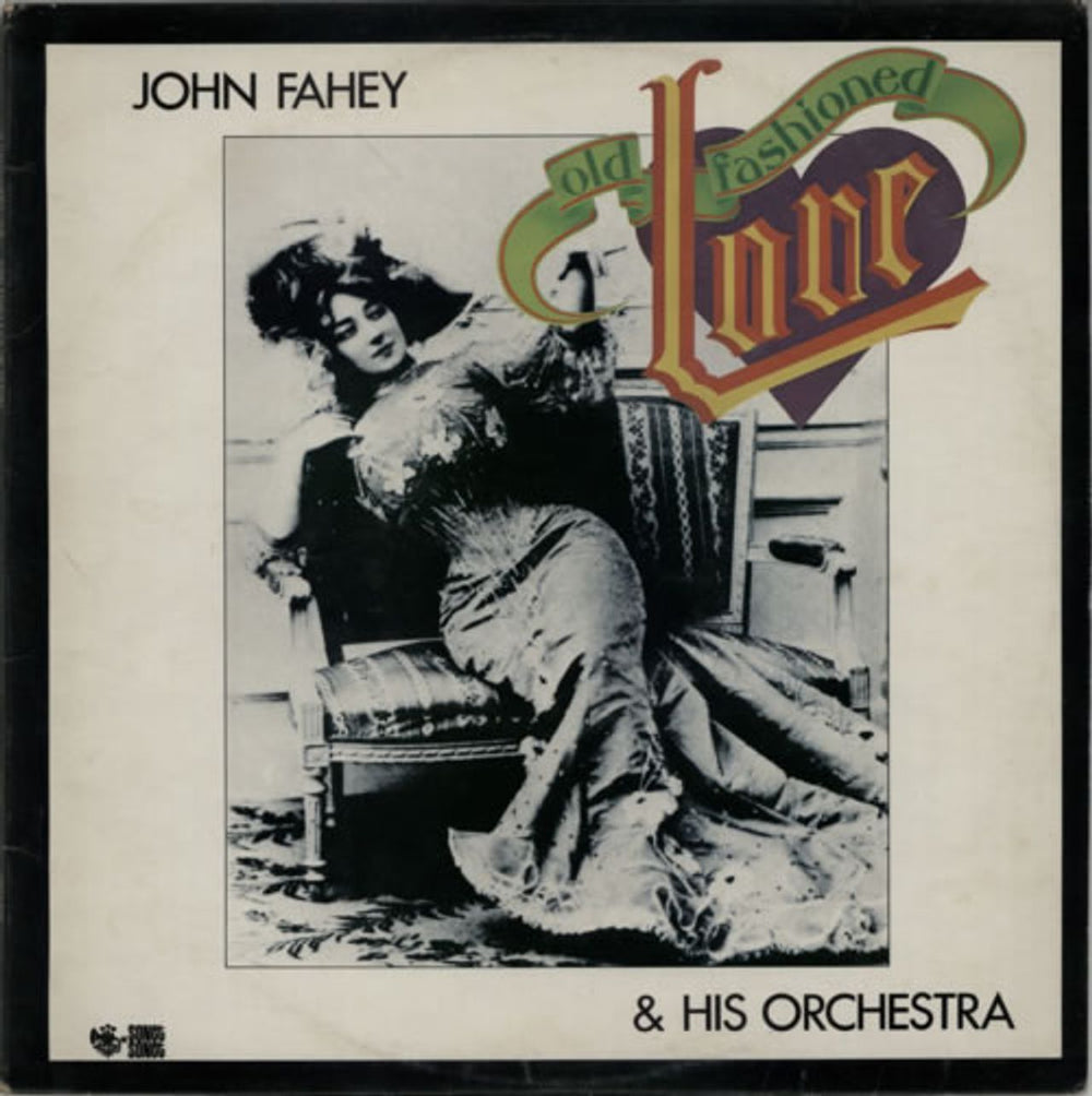 John Fahey Old Fashioned Love UK vinyl LP album (LP record) SNTF688