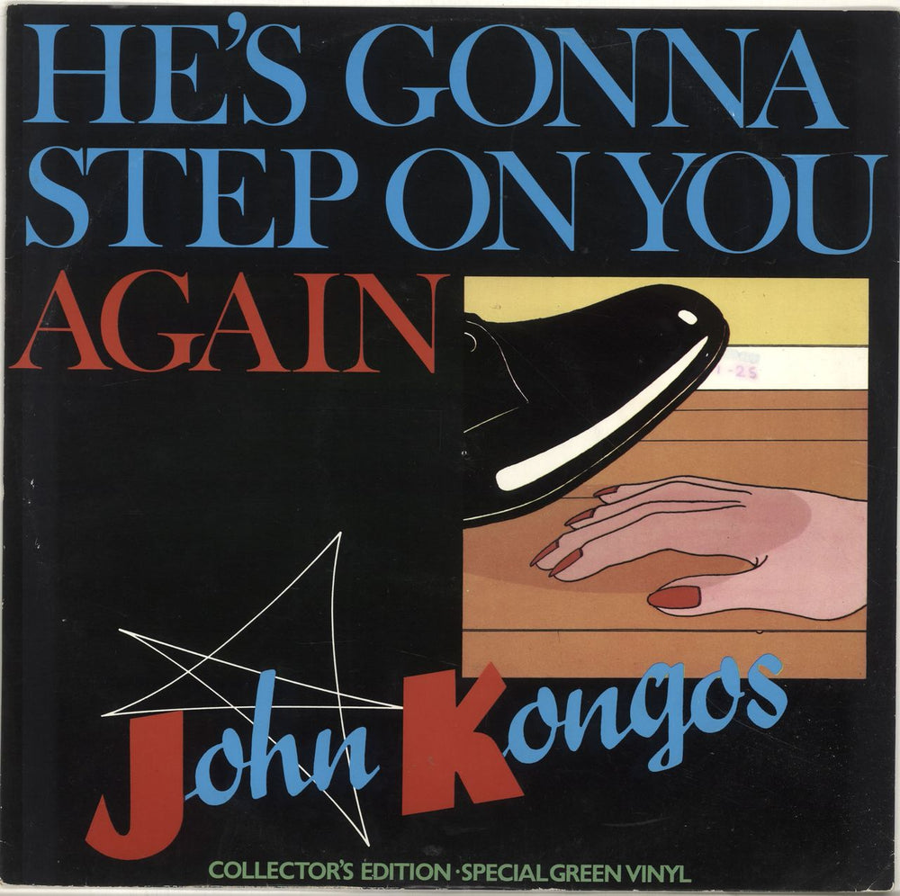 John Kongos He's Gonna Step On You Again - Green Vinyl UK 12" vinyl single (12 inch record / Maxi-single) HBUG82