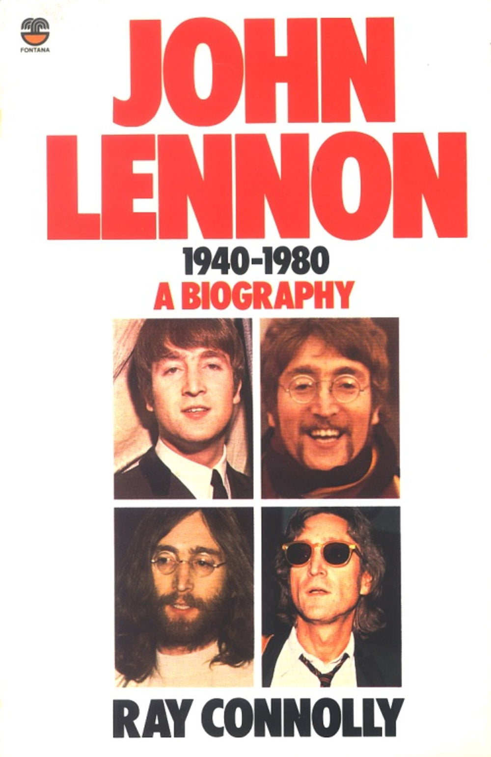 John Lennon John Lennon 1940-1980 UK book 0006364055