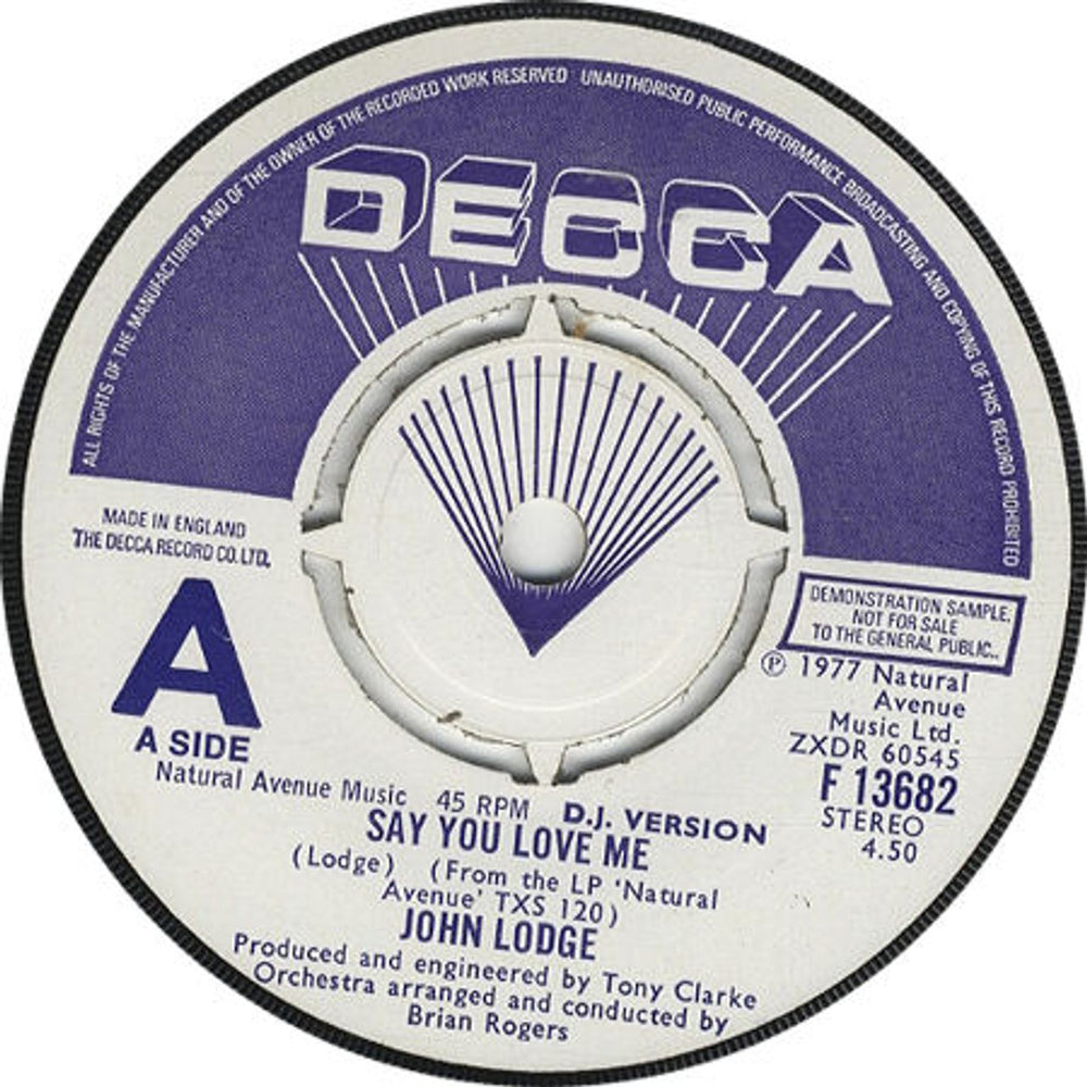 John Lodge Say You Love Me UK Promo 7" vinyl single (7 inch record / 45) F13682