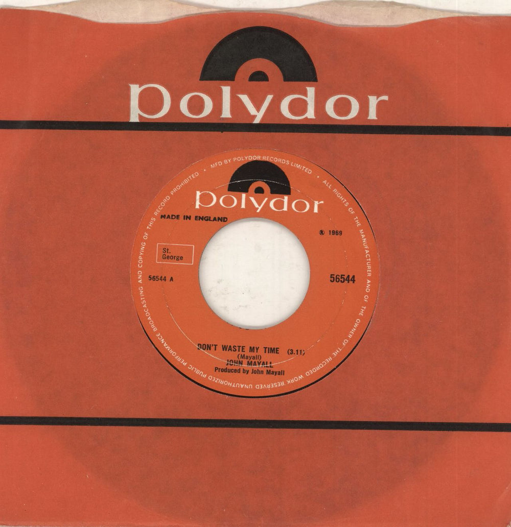 John Mayall Don't Waste My Time - wide centre UK 7" vinyl single (7 inch record / 45) 56544