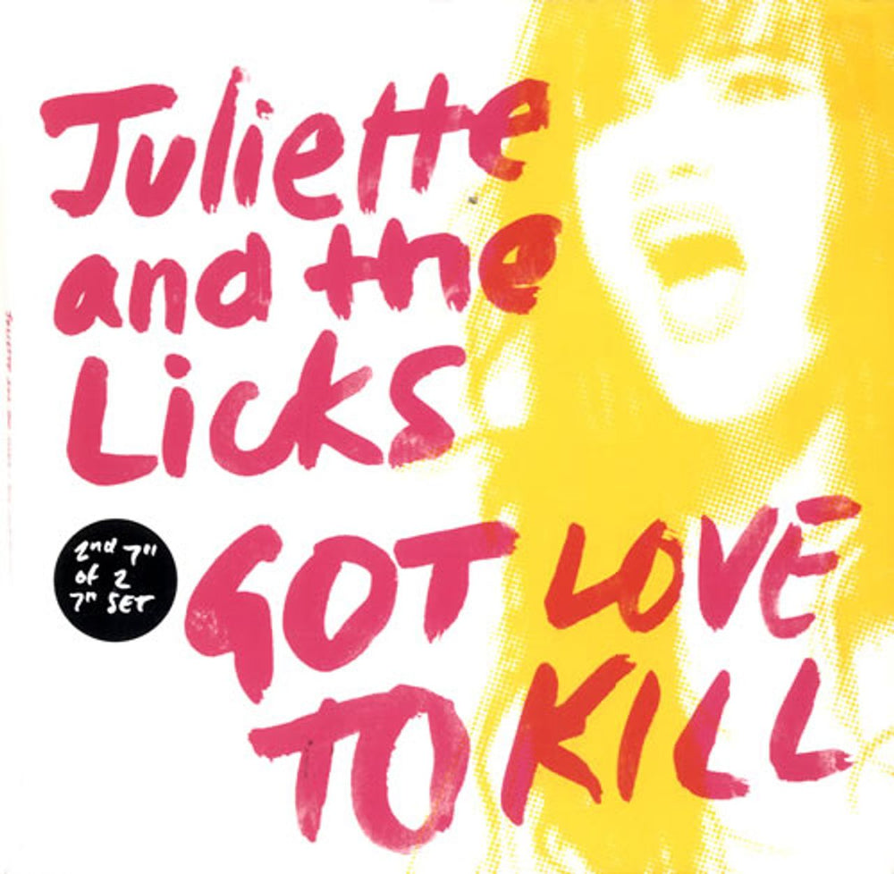 Juliette And The Licks Got Love To Kill - 2 x 7" UK 7" vinyl single (7 inch record / 45) HOFF005S/X