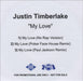 Justin Timberlake My Love UK Promo CD-R acetate CD-R ACETATE