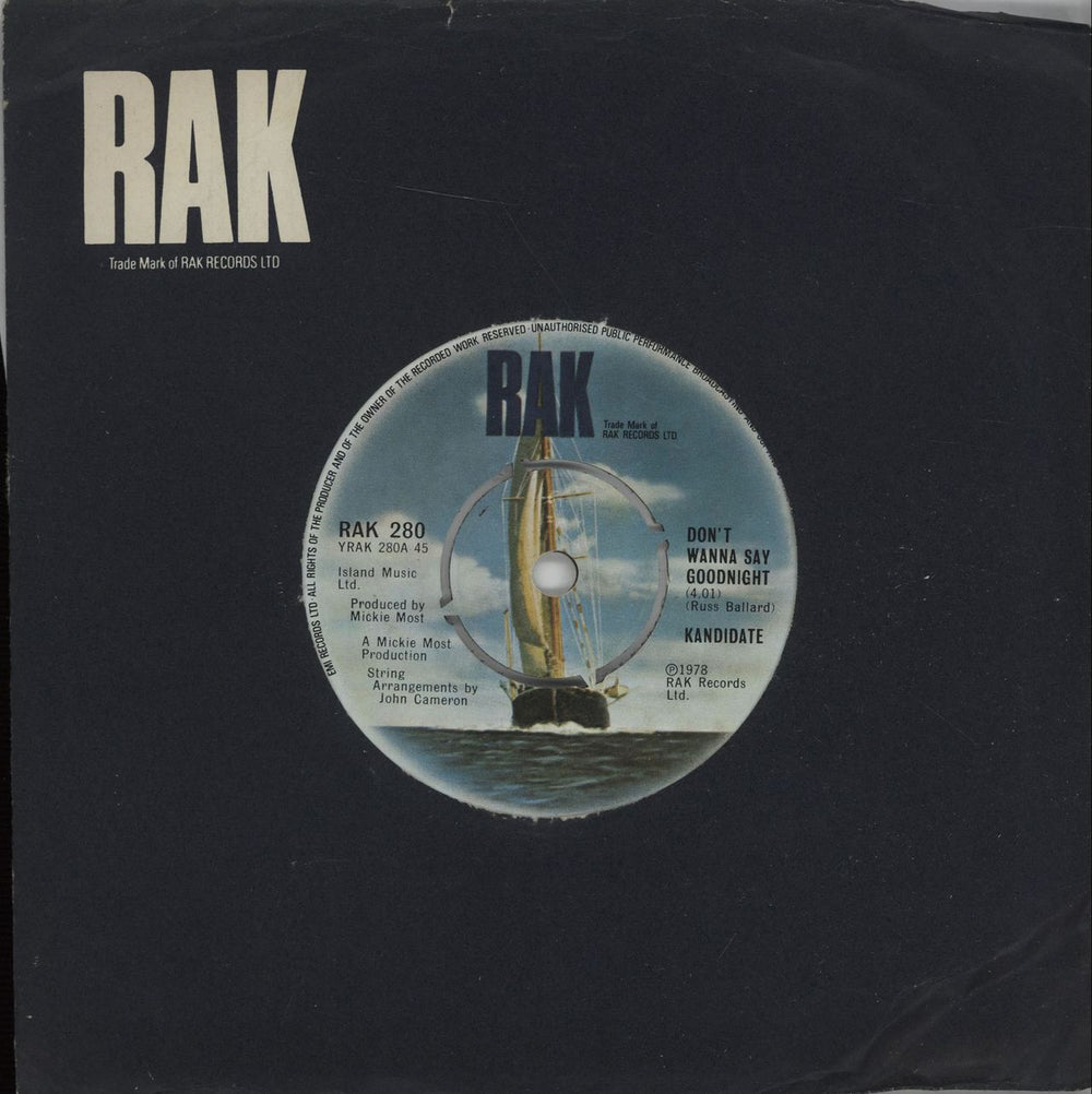 Kandidate Don't Wanna Say Goodnight UK 7" vinyl single (7 inch record / 45) RAK280