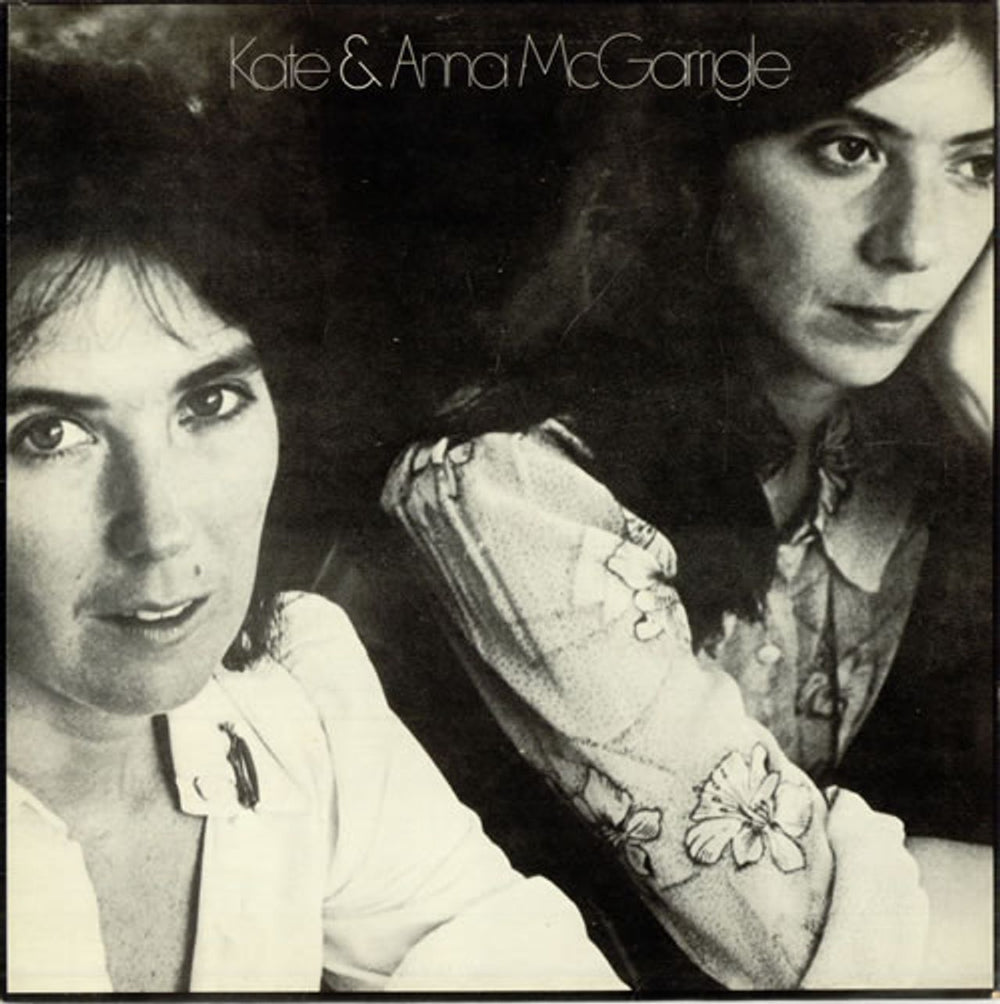 Kate & Anna McGarrigle Kate & Anna McGarrigle - 1st UK vinyl LP album (LP record) K56218