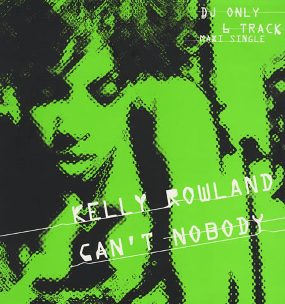 Kelly Rowland Can't Nobody UK Promo 12" vinyl single (12 inch record / Maxi-single) XPR3678