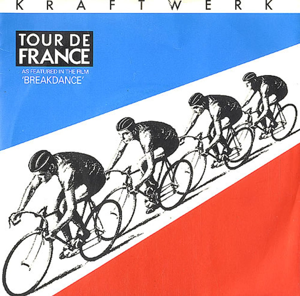 Kraftwerk Tour De France - Breakdance credit UK 7" vinyl single (7 inch record / 45) EMI5413