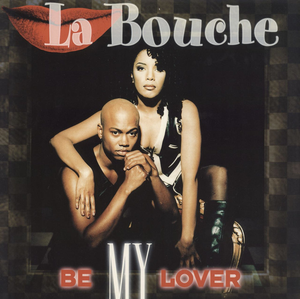 La Bouche Be My Lover UK 12" vinyl single (12 inch record / Maxi-single) 74321265401