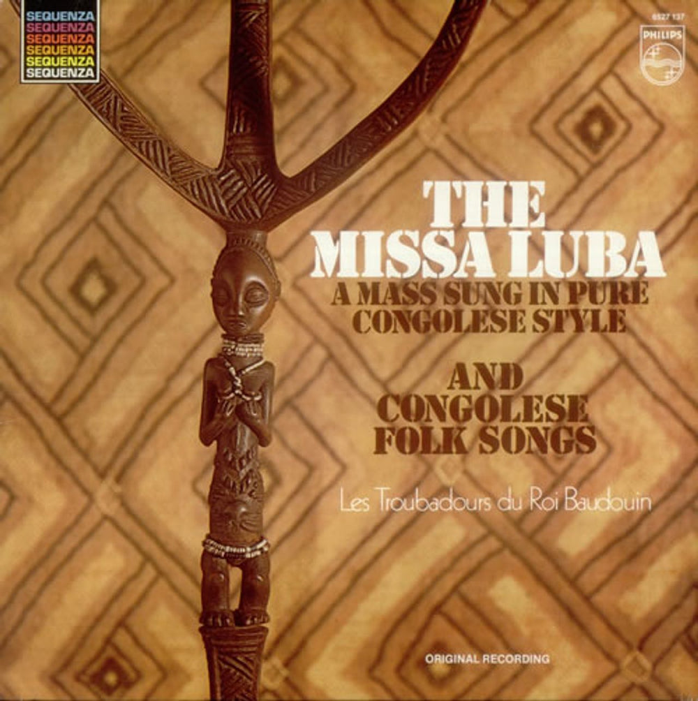 Les Troubadours Du Roi Baudouin The Missa Luba And Congolese Folk Songs Dutch vinyl LP album (LP record) 6527137