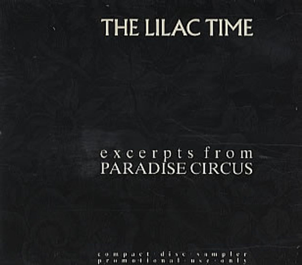 Lilac Time Excerpts From Paradise Circus UK Promo CD single (CD5 / 5") LTCD1