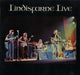 Lindisfarne Lindisfarne Live UK vinyl LP album (LP record) CLASS2