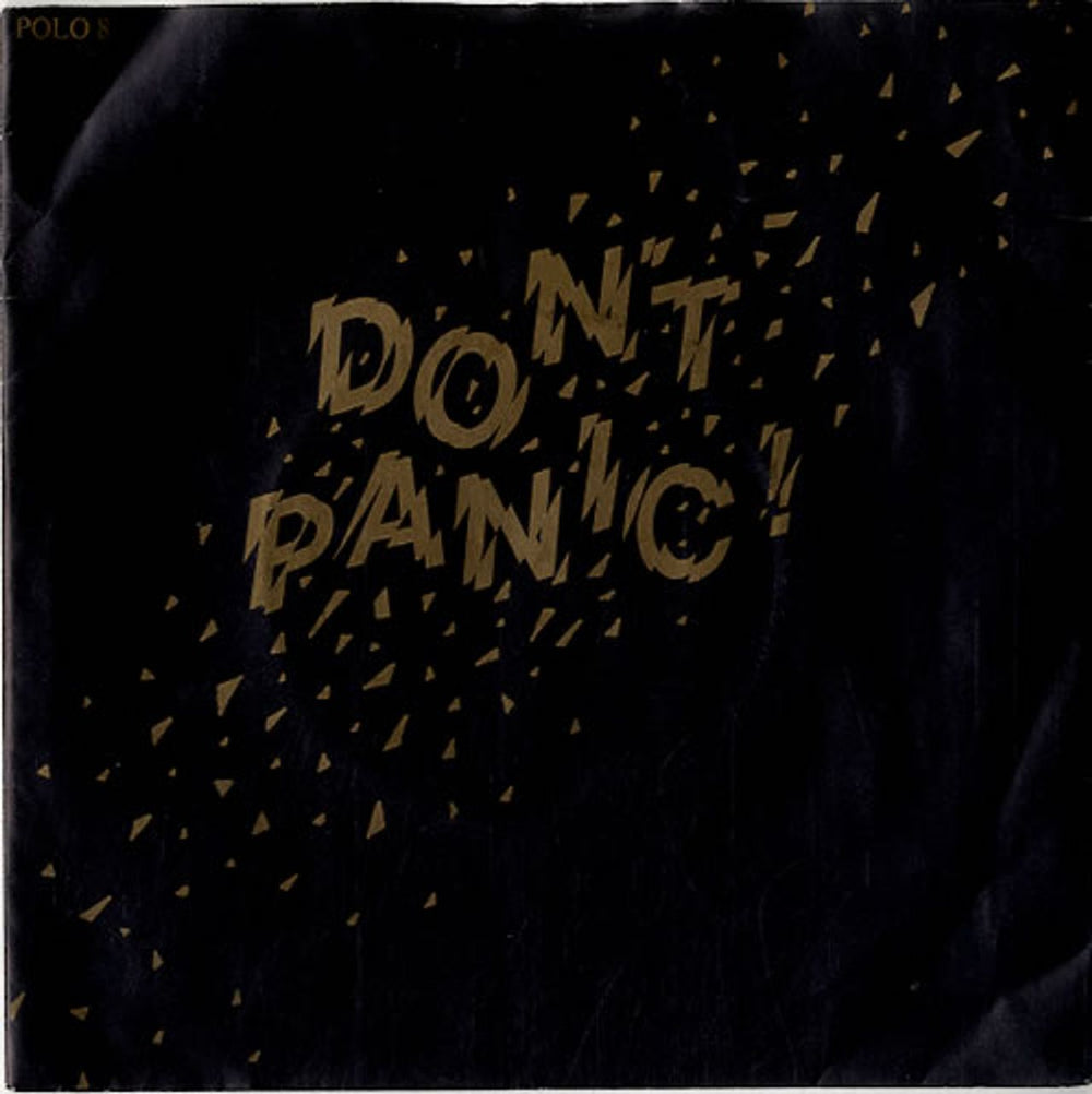 Liquid Gold Don't Panic UK 7" vinyl single (7 inch record / 45) POLO8