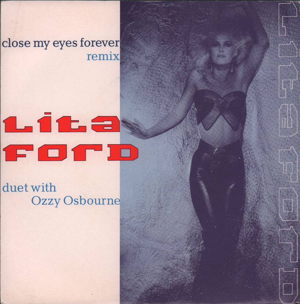 Lita Ford Close My Eyes Forever (Remix) UK 7" vinyl single (7 inch record / 45) PB49409