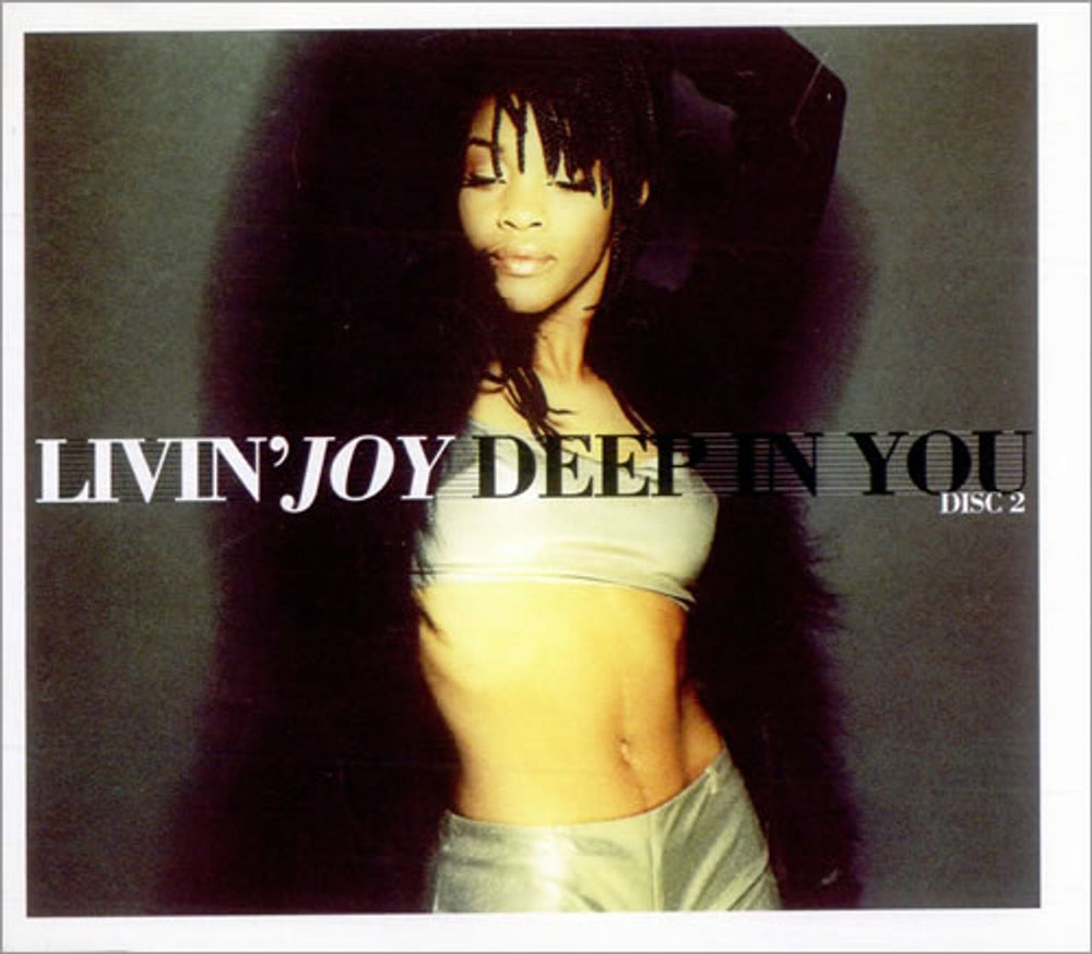 Livin' Joy Deep In You - CD 2 UK CD single (CD5 / 5") MCSXD40136