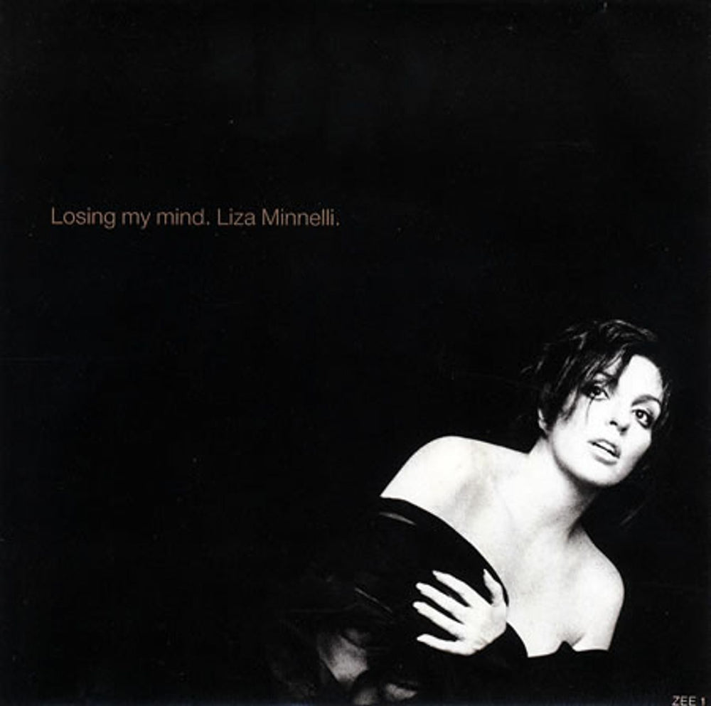 Liza Minnelli Losing My Mind UK 7" vinyl single (7 inch record / 45) ZEE1