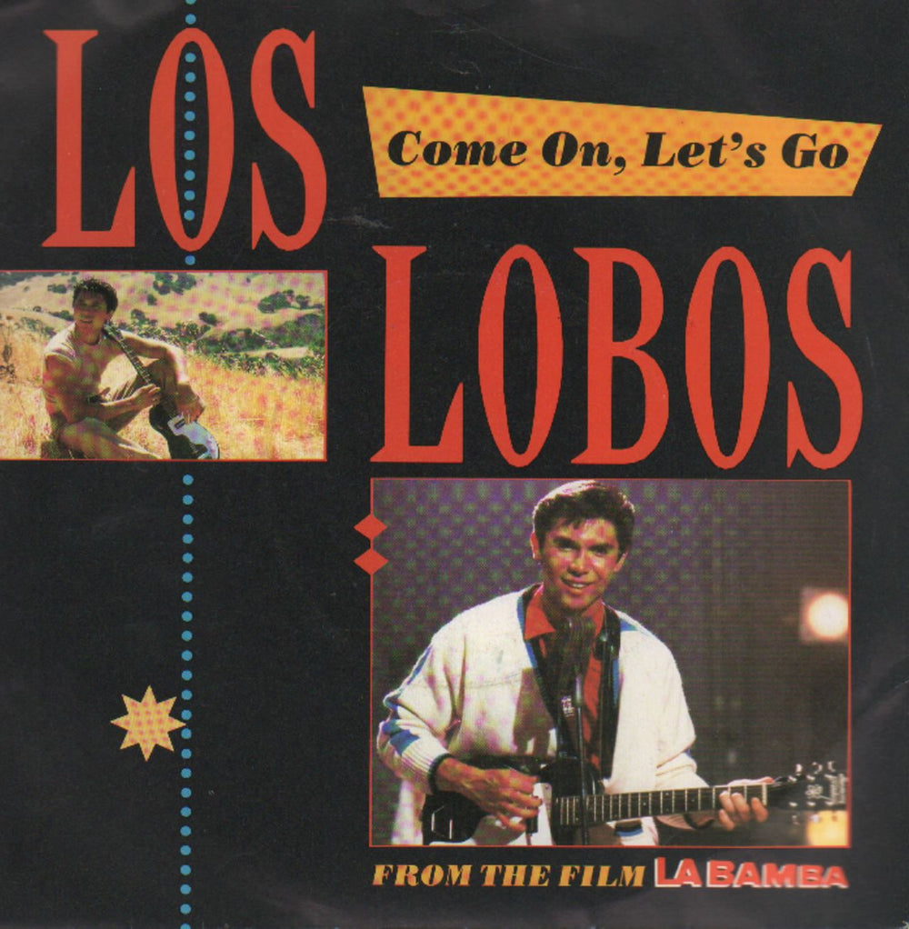 Los Lobos Come On, Let's Go UK 7" vinyl single (7 inch record / 45) LASH14