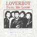 Loverboy Turn Me Loose UK 7" vinyl single (7 inch record / 45) CBSA1371