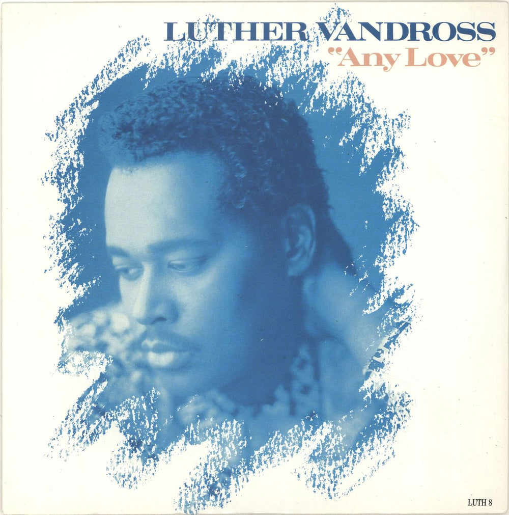 Luther Vandross Any Love UK 7" vinyl single (7 inch record / 45) LUTH8