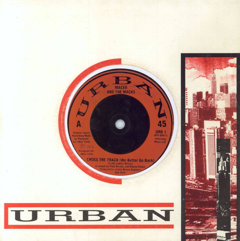 Maceo & The Macks 'Cross The Track - EX UK 7" vinyl single (7 inch record / 45) URB1