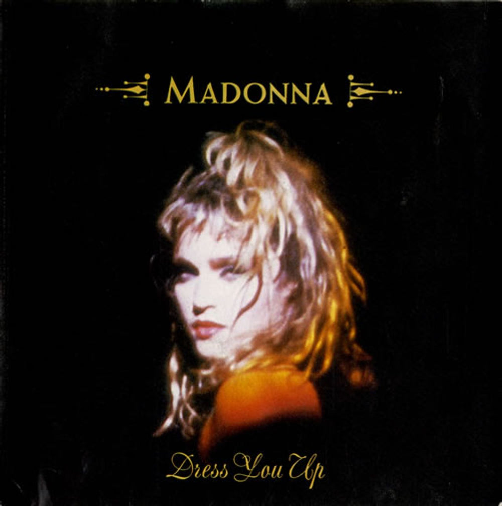 Madonna Dress You Up - Solid + Paper Sleeve UK 7" vinyl single (7 inch record / 45) W8848