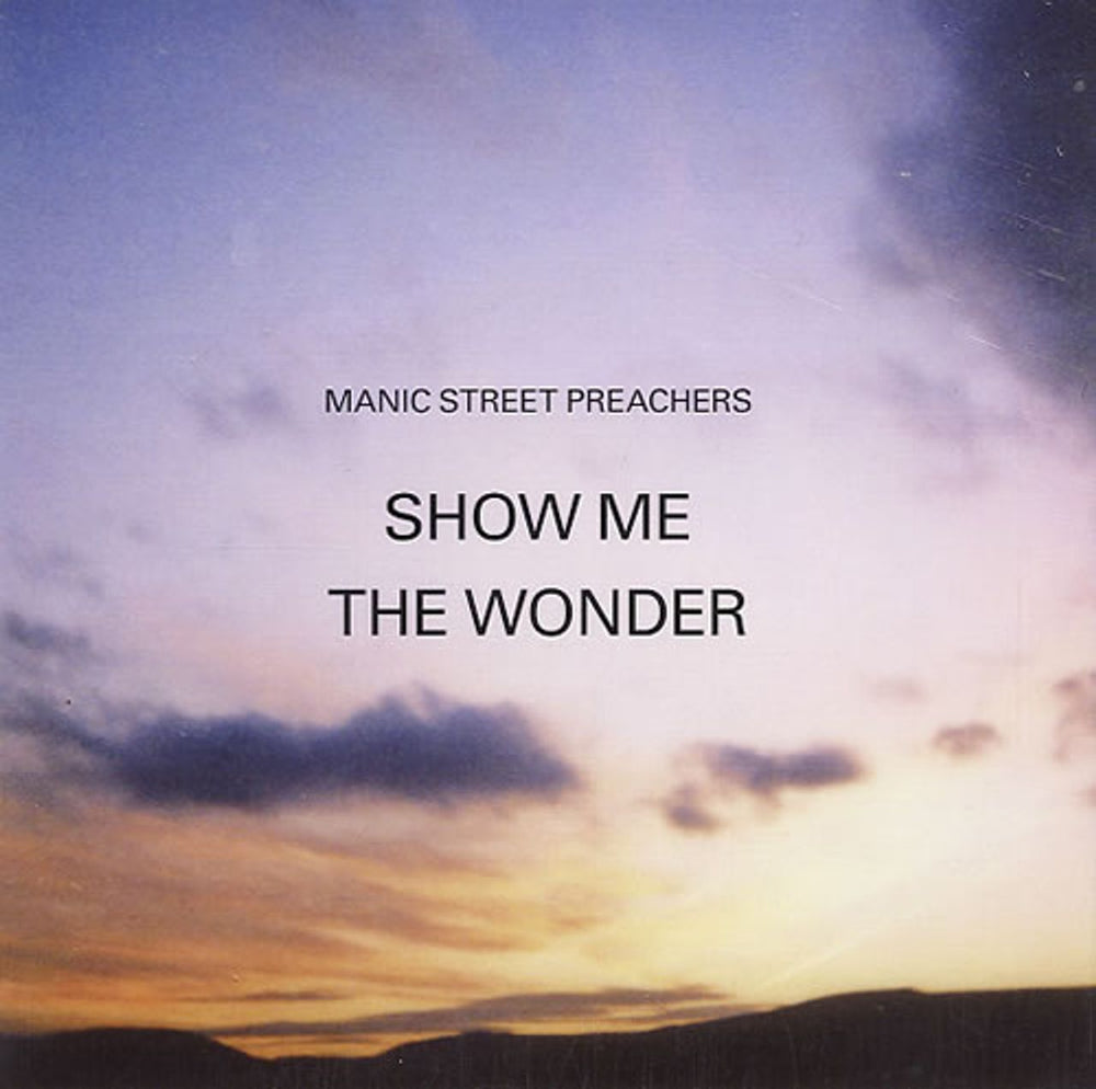 Manic Street Preachers Show Me The Wonder UK 7" vinyl single (7 inch record / 45) 88883753117