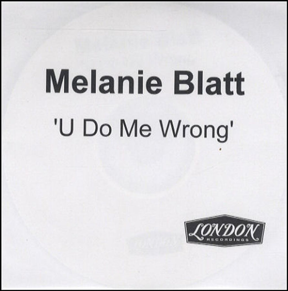 Melanie Blatt U Do Me Wrong UK Promo CD-R acetate CD-R ACETATE